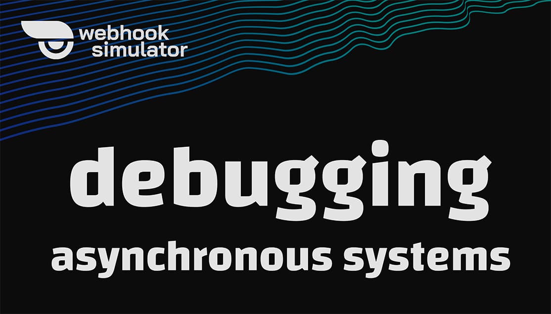 Debugging Asynchronous Systems: Tools and Techniques for Developers